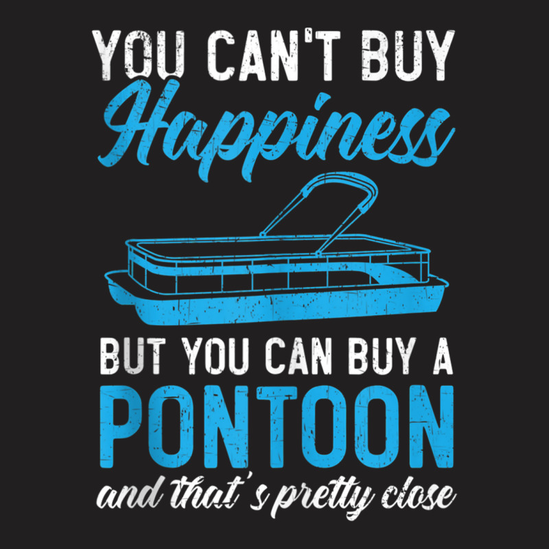 You Can't Buy Happiness But You Can Buy A Pontoon Boat Tank Top T-shirt | Artistshot