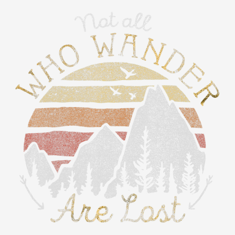 Not All Who Wander Are Lost Gradient Mountain Gold 15 Oz Coffee Mug | Artistshot