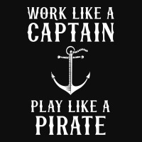 Work Like A Captain Play Like A Pirate Crop Top | Artistshot