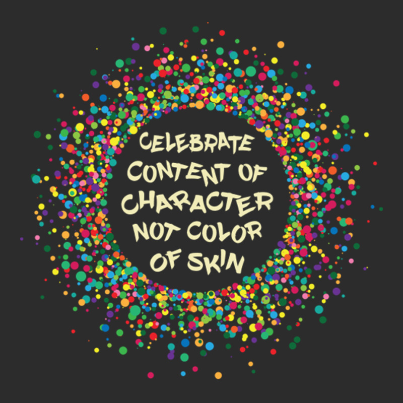 Celebrate Content Of Character Not Color Of Skin Exclusive T-shirt | Artistshot