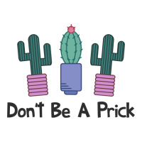 Don't Be A Prick Cute Cactus Crop Top | Artistshot