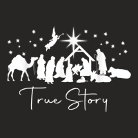 True Story Nativity Christmas Baby Jesus Manger Catholic T Shirt Ladies Fitted T-shirt | Artistshot