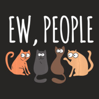 Ew People Cat Cats Meow Kitty Lovers Hate People Gift Ladies Fitted T-shirt | Artistshot