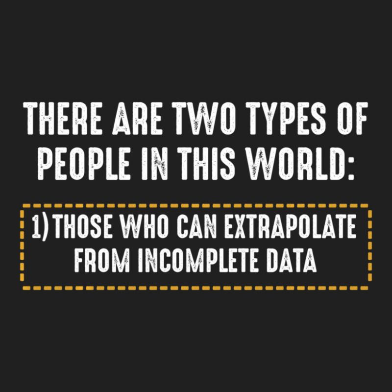 There Are Only Two Types Of People Incomplete Data Funny Ladies Polo Shirt by bummercaught | Artistshot