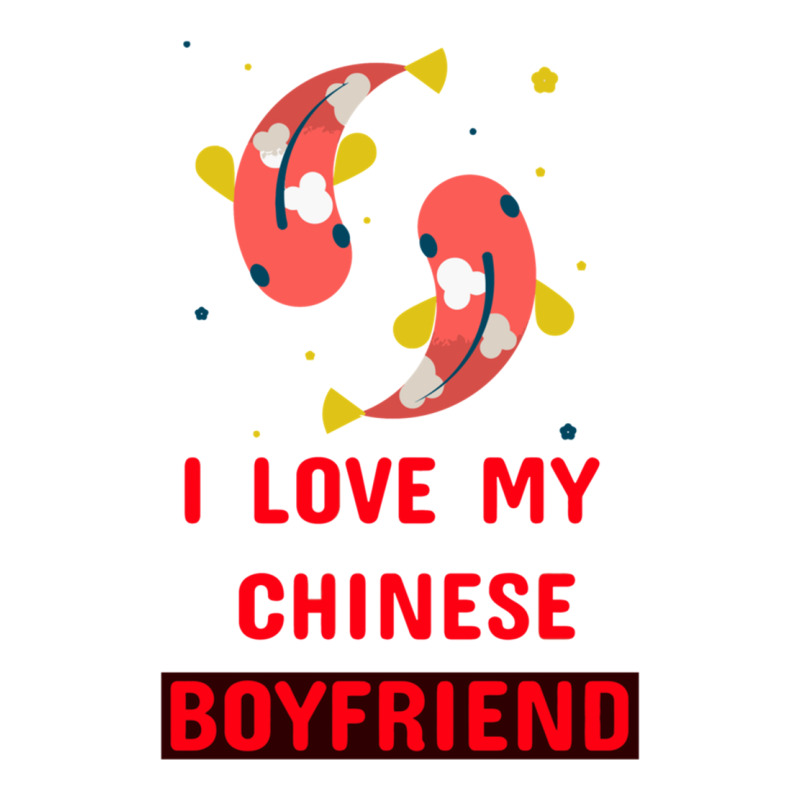 I Love My Chinese Bf 3/4 Sleeve Shirt | Artistshot