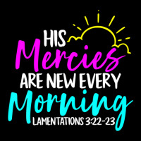 Lamentations 3:22-23 - His Mercies Are New Every Morning Baby Bibs | Artistshot