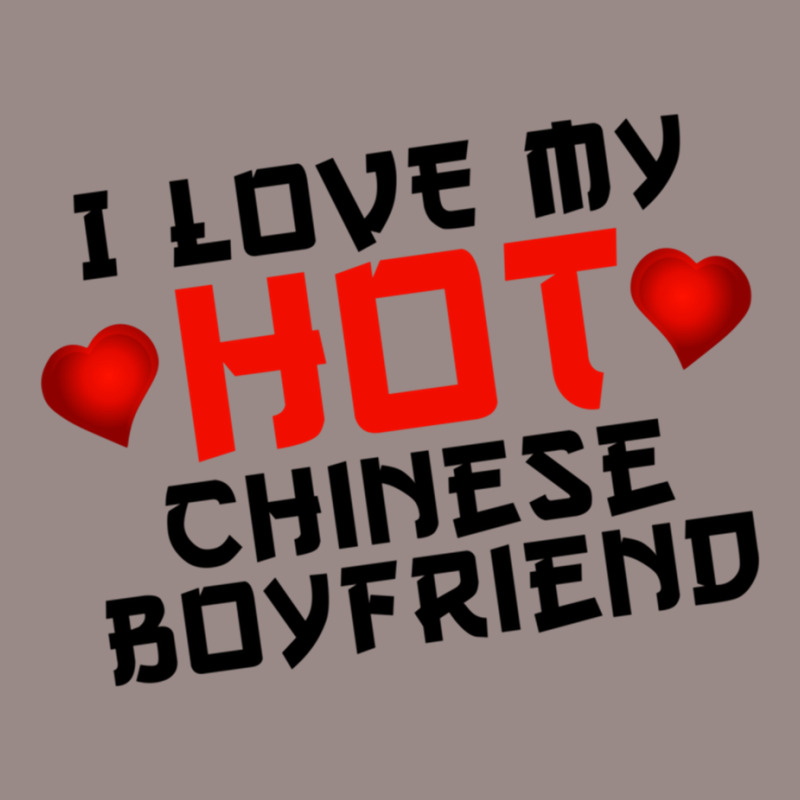 I Love My Hot Chinese Boyfriend Bf Tee Design Black Vintage T-shirt | Artistshot