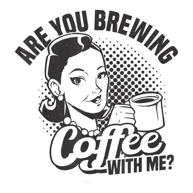 Are You Brewing Coffee With Me Homebrewing Homebrew Beer T Shirt Crop Top by anitrasargisg5b | Artistshot