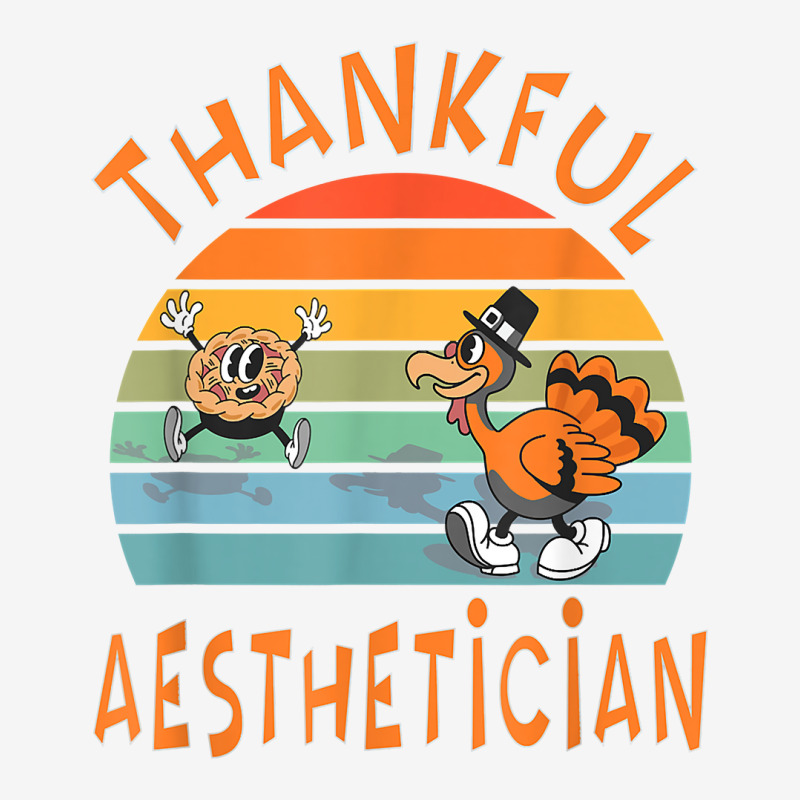 Aesthetician Job Funny Thanksgiving T Shirt Camper Cup | Artistshot