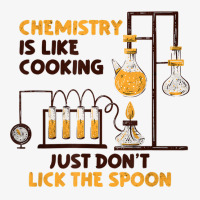 Chemistry Is Like Cooking  Nature Sciences Funny Chemistry T Shirt Ladies Fitted T-shirt | Artistshot