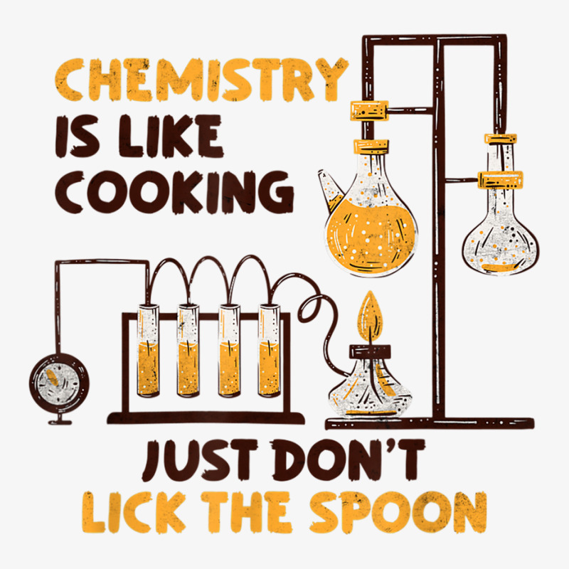 Chemistry Is Like Cooking  Nature Sciences Funny Chemistry T Shirt Ladies Fitted T-Shirt by scavo | Artistshot