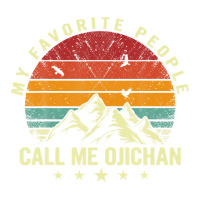 Mens My Favorite People Call Me Ojichan Cool Father's Day Sticker | Artistshot