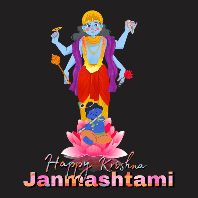 Happy Janmasthami, Janmashtami Krishna T-shirt | Artistshot