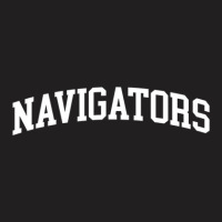 Navigators Vintage Retro College Arch Style Funny T-shirt | Artistshot