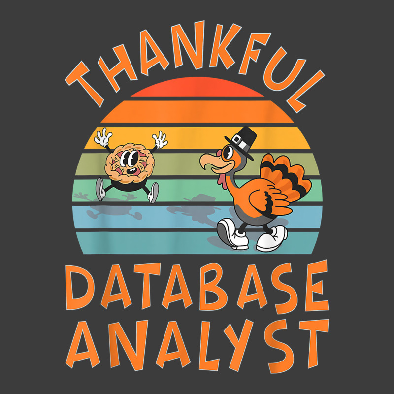 Database Analyst Job Funny Thanksgiving T Shirt Men's Polo Shirt by chipbeltzox | Artistshot