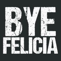 Bye Felicia Funny Meme Women's Triblend Scoop T-shirt | Artistshot