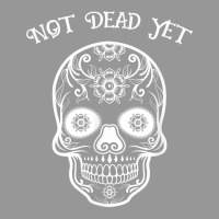 Not Dead Yet Calavera Sugar Skull Mexican Holiday T Shirt Women's V-neck T-shirt | Artistshot