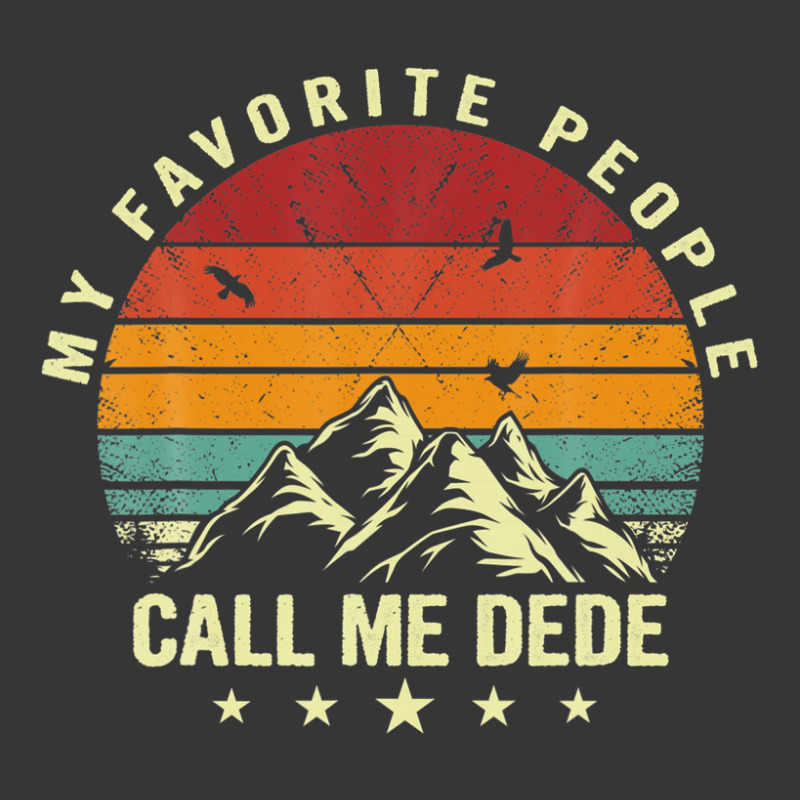 Mens My Favorite People Call Me Dede Cool Father's Day Toddler Hoodie | Artistshot