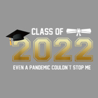 Class Of 2022 Even A Pandemic Couldnt Stop Me Graduation Day T Shirt Women's V-neck T-shirt | Artistshot