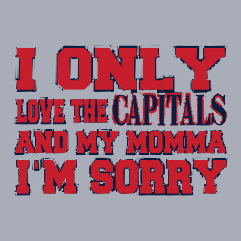 Only Love The Capitals And My Momma Tank Dress by ekukaevelsy | Artistshot