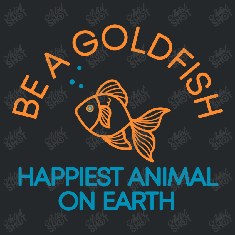 Be A Goldfish Crewneck Sweatshirt | Artistshot