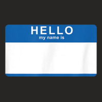 Hello My Name Is Blank Nametag Funny Novelty Ladies Fitted T-shirt | Artistshot