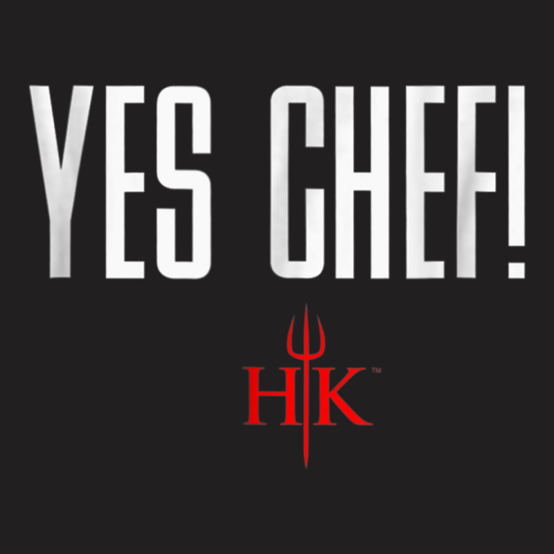 Hell's Kitchen Yes Chef T-Shirt by ArlenMadera | Artistshot