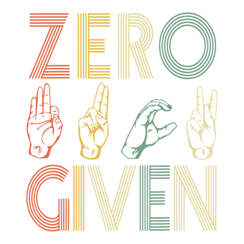 Zero Given Vintage 0 Fucks Given Sign Language Maternity Scoop Neck T-shirt by bummercaught | Artistshot