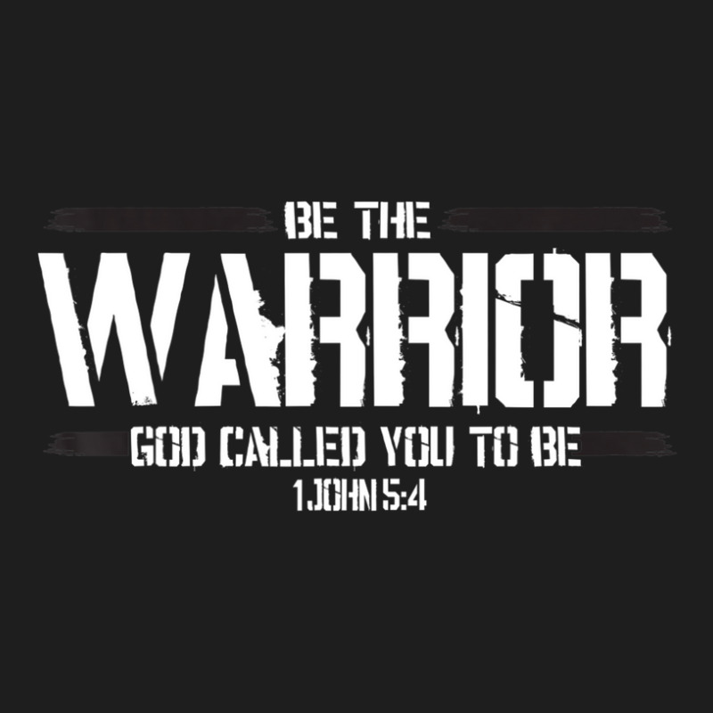 Christian This Be The Warrior God Called You To Be Classic T-shirt | Artistshot