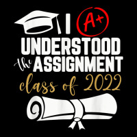 Funny 2022 Graduate I Understood The Assignment Graduation T Shirt Cropped Sweater | Artistshot