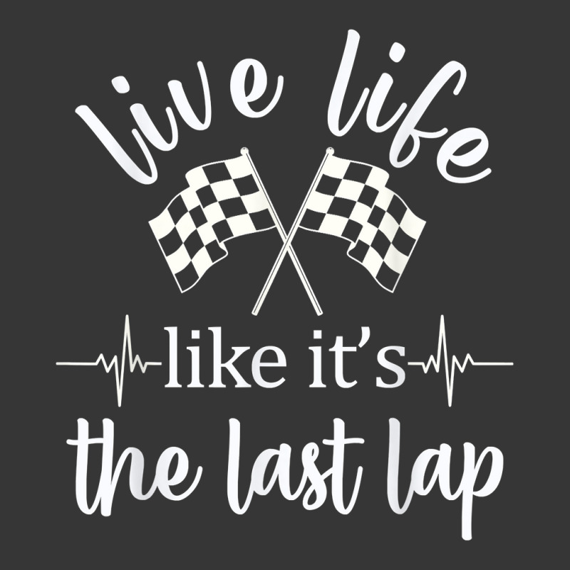 Live Life Like It's The Last Lap Racing Flag T Shirt Toddler Hoodie | Artistshot