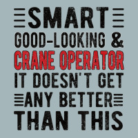 Good Looking Crane Operator Funny Crane Operator T Shirt Unisex Sherpa-lined Denim Jacket | Artistshot