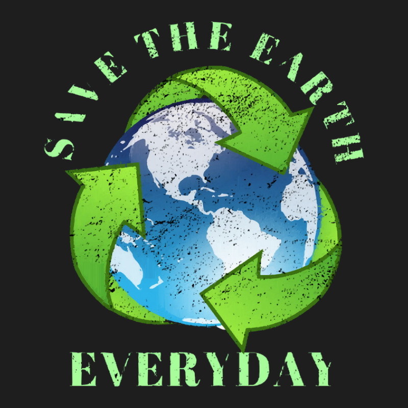 Save The Earth Everyday Ecology Environment Plant Lover Classic T-shirt by CherylBrandy | Artistshot