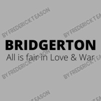 All Is Fair In Love And War Bridgerton Ladies Fitted T-shirt | Artistshot