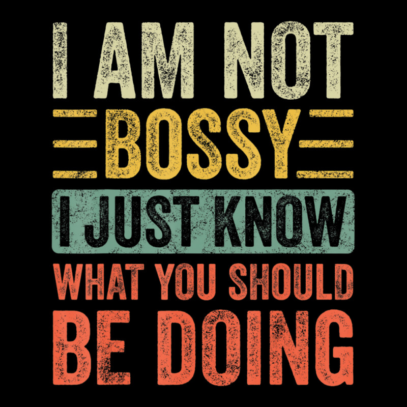 I Am Not Bossy I Just Know What You Should Be Youth Jogger | Artistshot