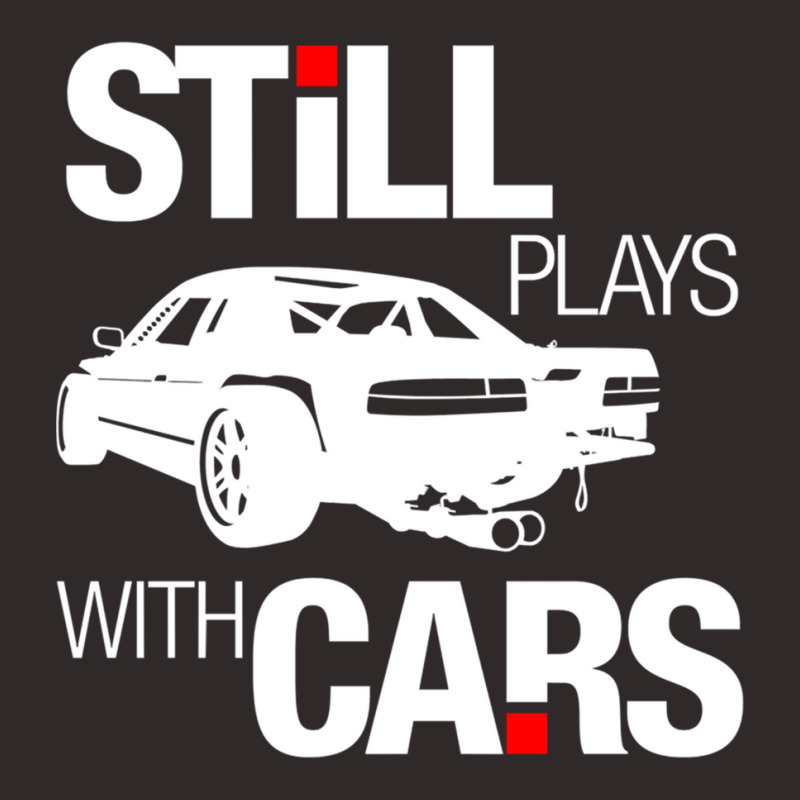 Still Plays With Cars Racerback Tank by KIJANAOHNSON | Artistshot