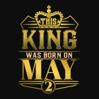 This King Was Born On May 2 Funny Birthday Crop Top | Artistshot