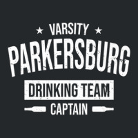 Parkersburg Drinking Team Captain West Virginia Beer Lover Crewneck Sweatshirt | Artistshot