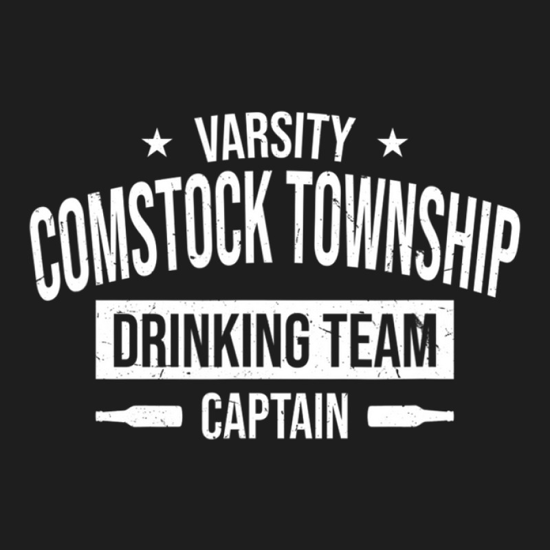 Comstock Township Drinking Team Captain Michigan Beer Lover Classic T-shirt by nahodsehidav | Artistshot