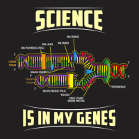 Science Is In My Genes Dna Bio Teacher Nerd Funny Science T-shirt | Artistshot