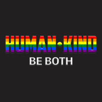 Humankind Be Both Tee Shirt  Lgbtq Pride Month 2019 Shirt T-shirt | Artistshot
