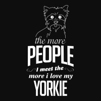 The More People I Meet The More I Love My Yorkie Gifts Crop Top | Artistshot