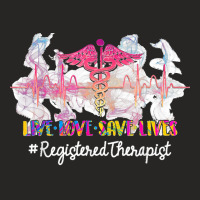 Live Love Save Lives Registered Therapist Heartbeat Nurse Ladies Fitted T-shirt | Artistshot