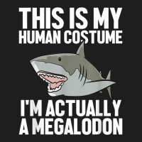 Megalodon Shark Gift Megaladon Alive I'm Really A Megalon Classic T-shirt | Artistshot