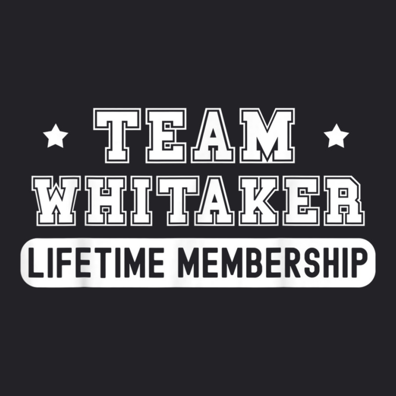 Team Whitaker Lifetime Membership Funny Family Last Name T Shirt Youth Tee | Artistshot