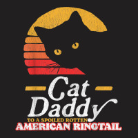 Retro Cat Daddy To A Spoiled Rotten American Ringtail 80s T Shirt T-shirt | Artistshot