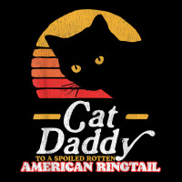 Retro Cat Daddy To A Spoiled Rotten American Ringtail 80s T Shirt Graphic T-shirt | Artistshot