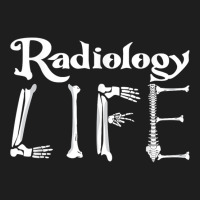 Radiology Life Technologist Tech Xray Rad Techs Radiology T Shirt Classic T-shirt | Artistshot