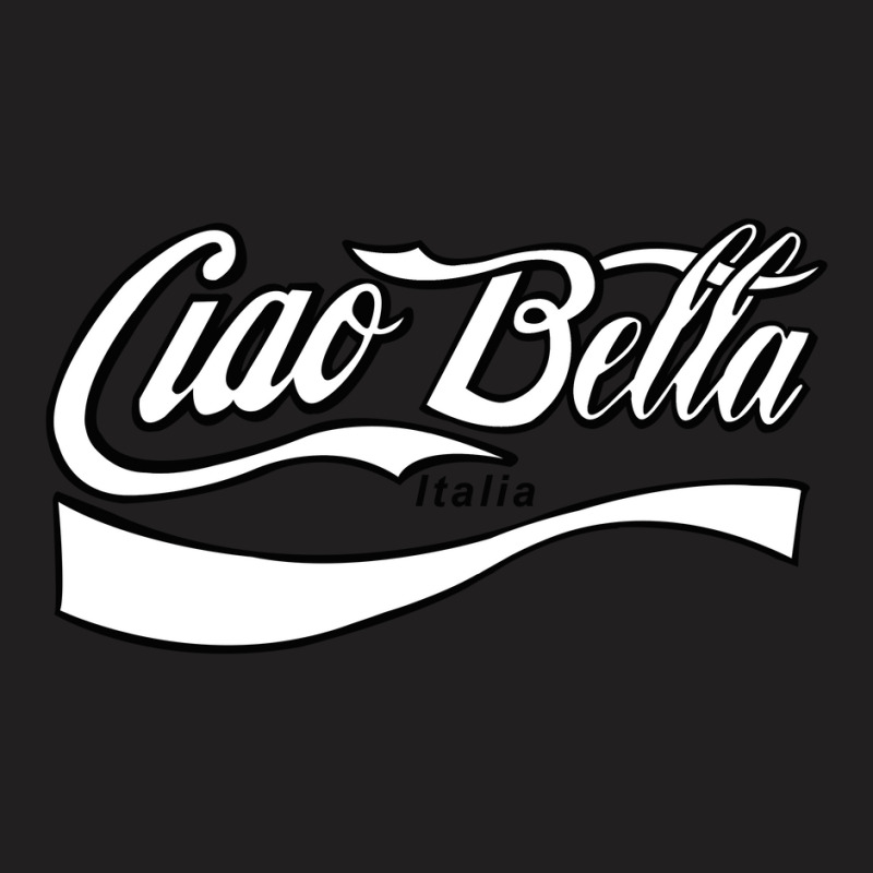 Ciao Bella Italia T-shirt | Artistshot