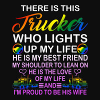 There Is This Trucker Who Lights Up My Life Funny Quote T Shirt Crop Top | Artistshot